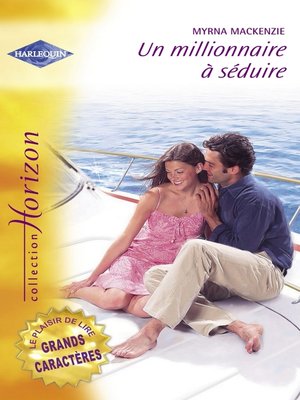 cover image of Un millionnaire à séduire (Harlequin Horizon)